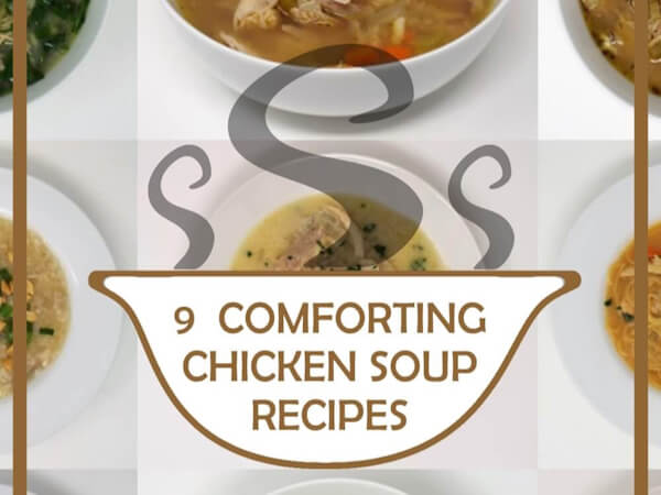 9 Comforting Chicken Soup Recipes