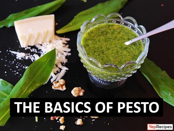 Pesto Sauce Basics and Variations