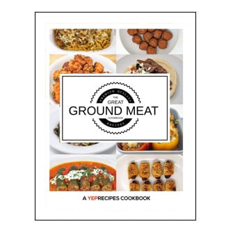 The Great Ground Meat Cookbook - A YepRecipes Cookbook
